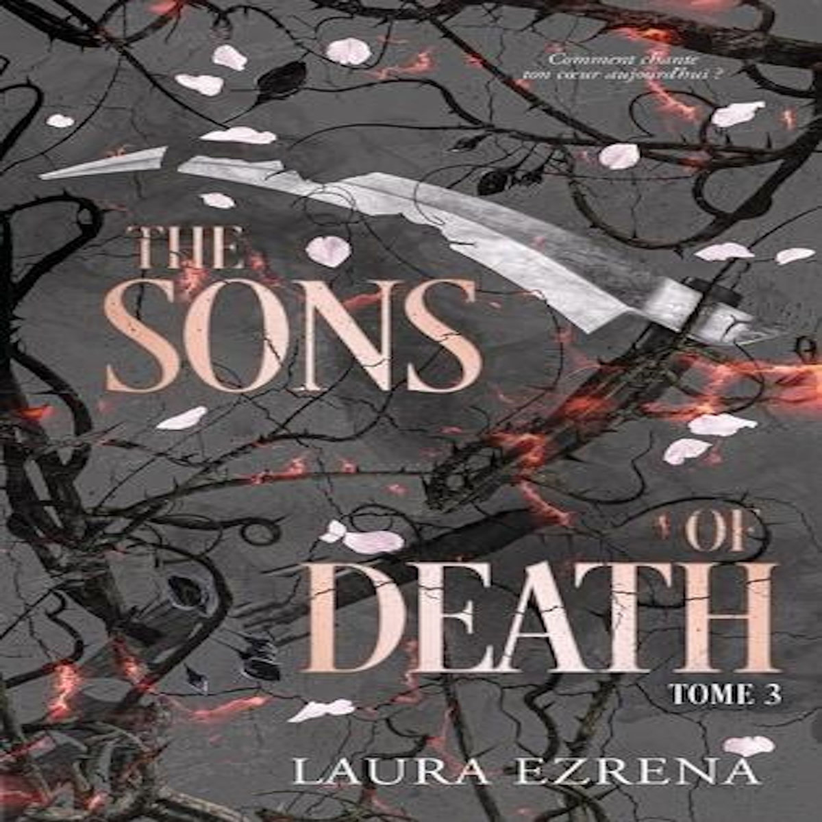 THE SONS OF DEATH TOME 3 , Ezrena Laura
