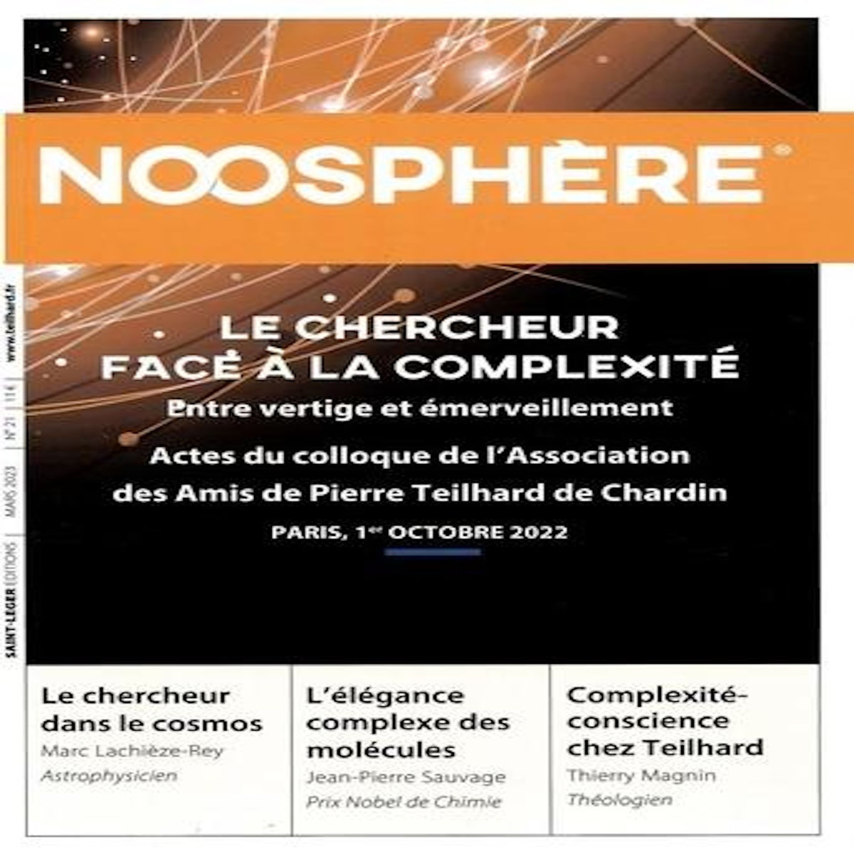 NOOSPHERE N° 21, MARS 2023 : LE CHERCHEUR FACE A LA COMPLEXITE, Saint-Léger