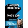  NOTRE JOIE, Bégaudeau François