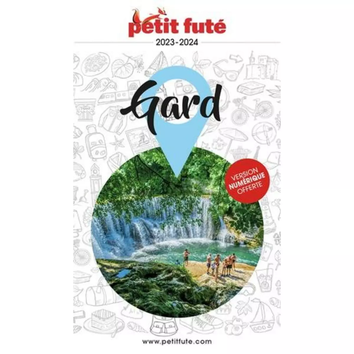  PETIT FUTE GARD. EDITION 2024, Petit Futé