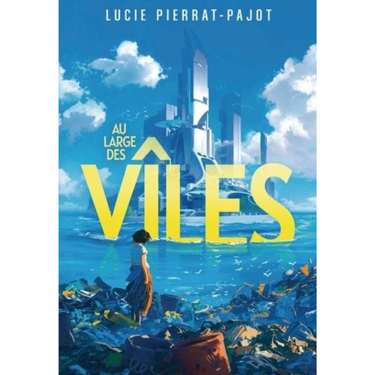 AU LARGE DES VILES TOME 1 , Pierrat-Pajot Lucie