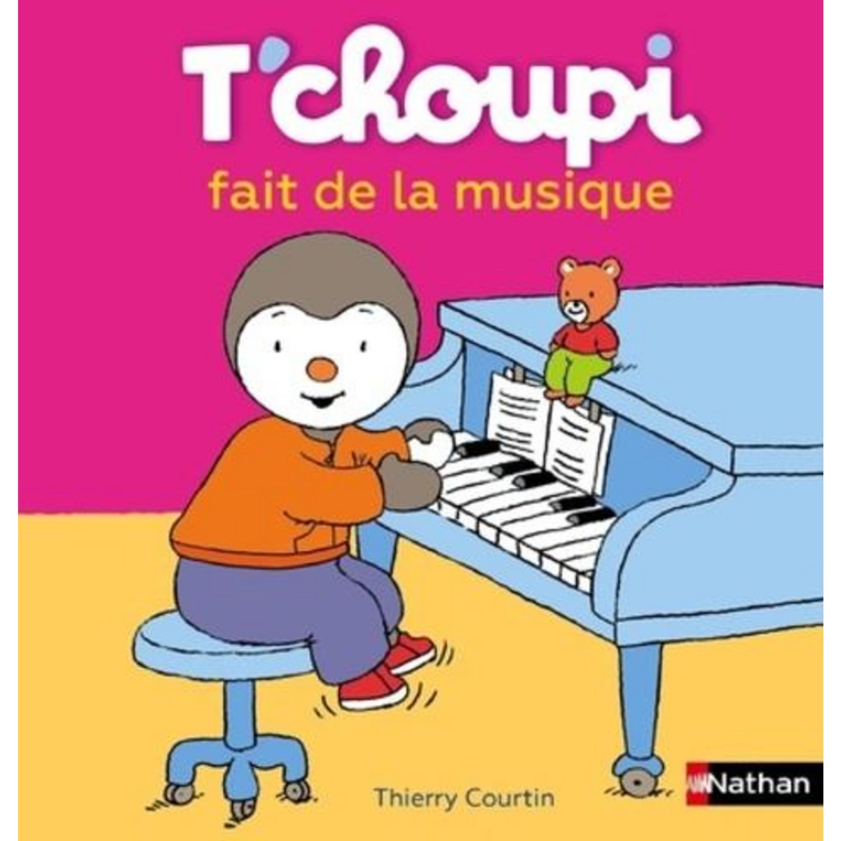 T'CHOUPI FAIT DE LA MUSIQUE, Courtin Thierry