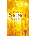 AU COEUR DES FORETS, Signol Christian