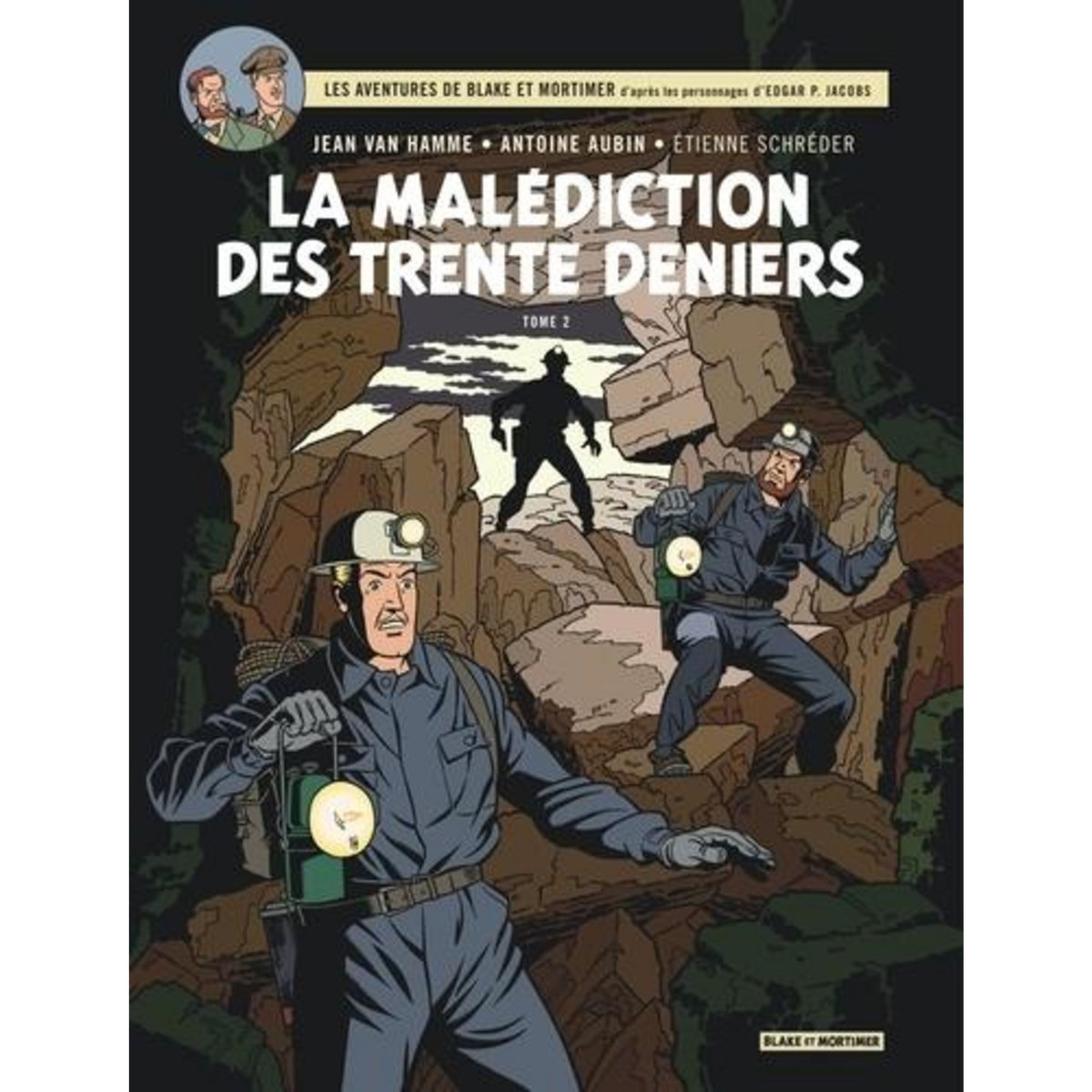 LES AVENTURES DE BLAKE ET MORTIMER TOME 20 : LA MALEDICTION DES 30 DENIERS. TOME 2, LA PORTE D'ORPHEE, Van Hamme Jean