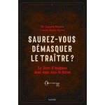 SAUREZ-VOUS DEMASQUER LE TRAITRE ?. LE LIVRE D'ENIGMES DONT VOUS ETES LE HEROS, Moore Gareth