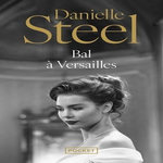 BAL A VERSAILLES, Steel Danielle