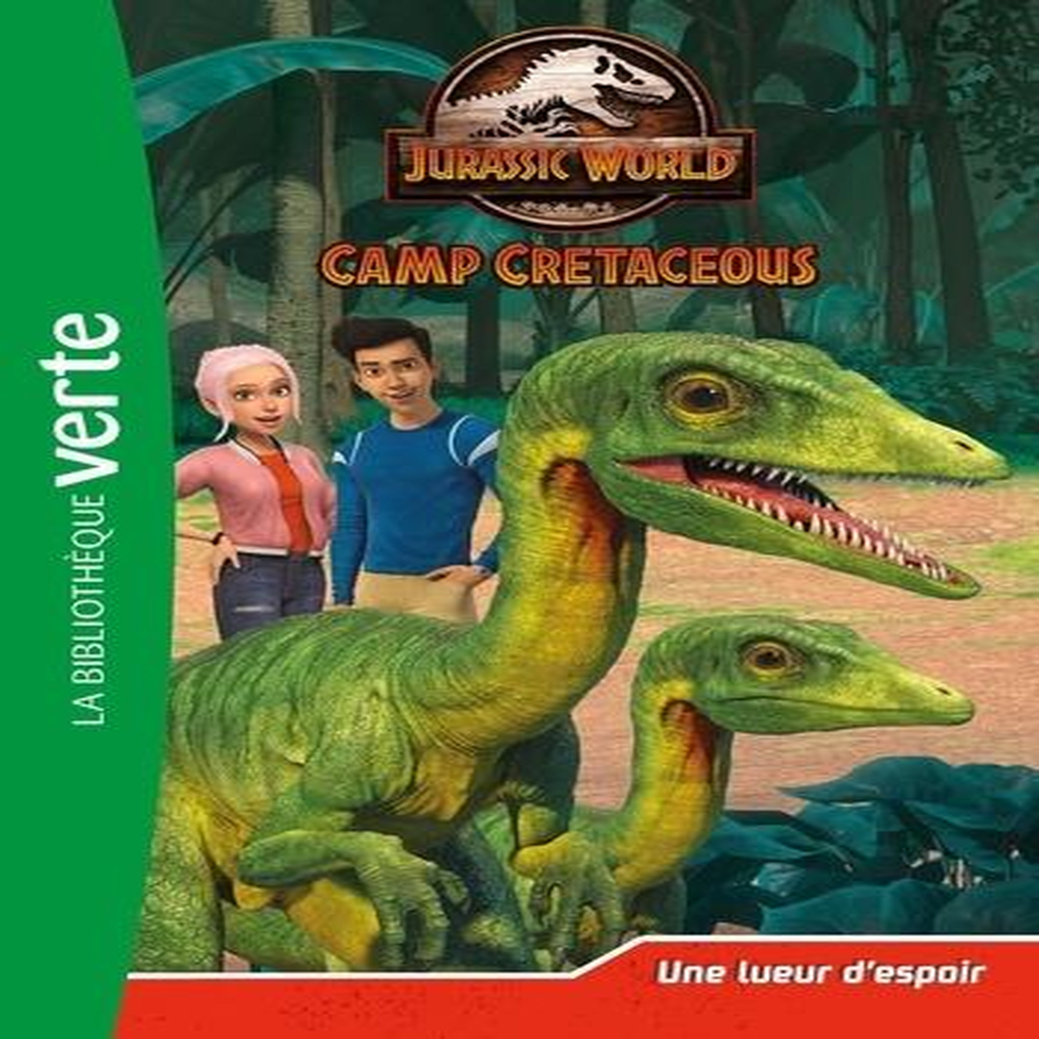 JURASSIC WORLD CAMP CRETACEOUS TOME 6 : CAMP CRETACEOUS, Gay Olivier