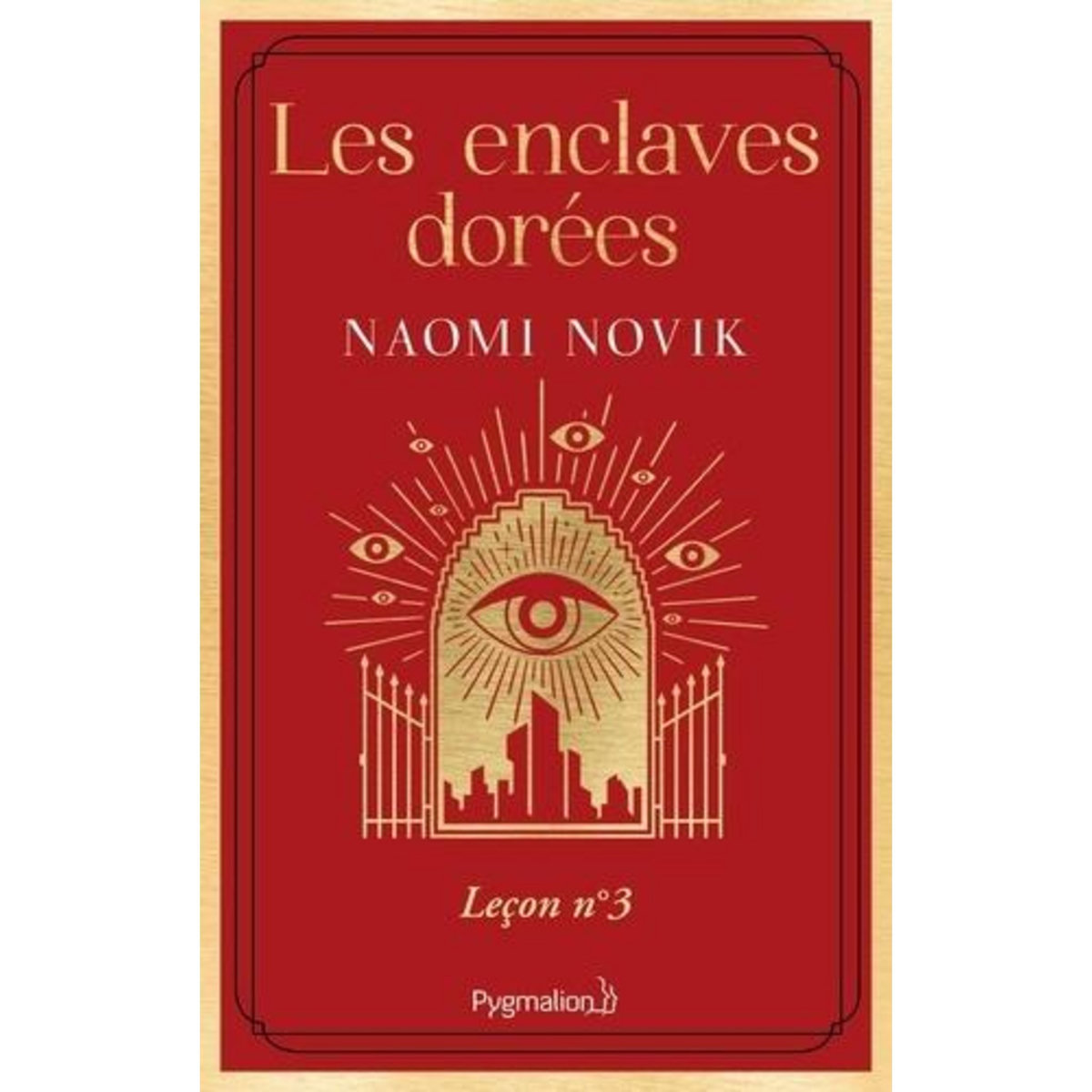 THE SCHOLOMANCE TOME 3 : LES ENCLAVES DOREES, Novik Naomi