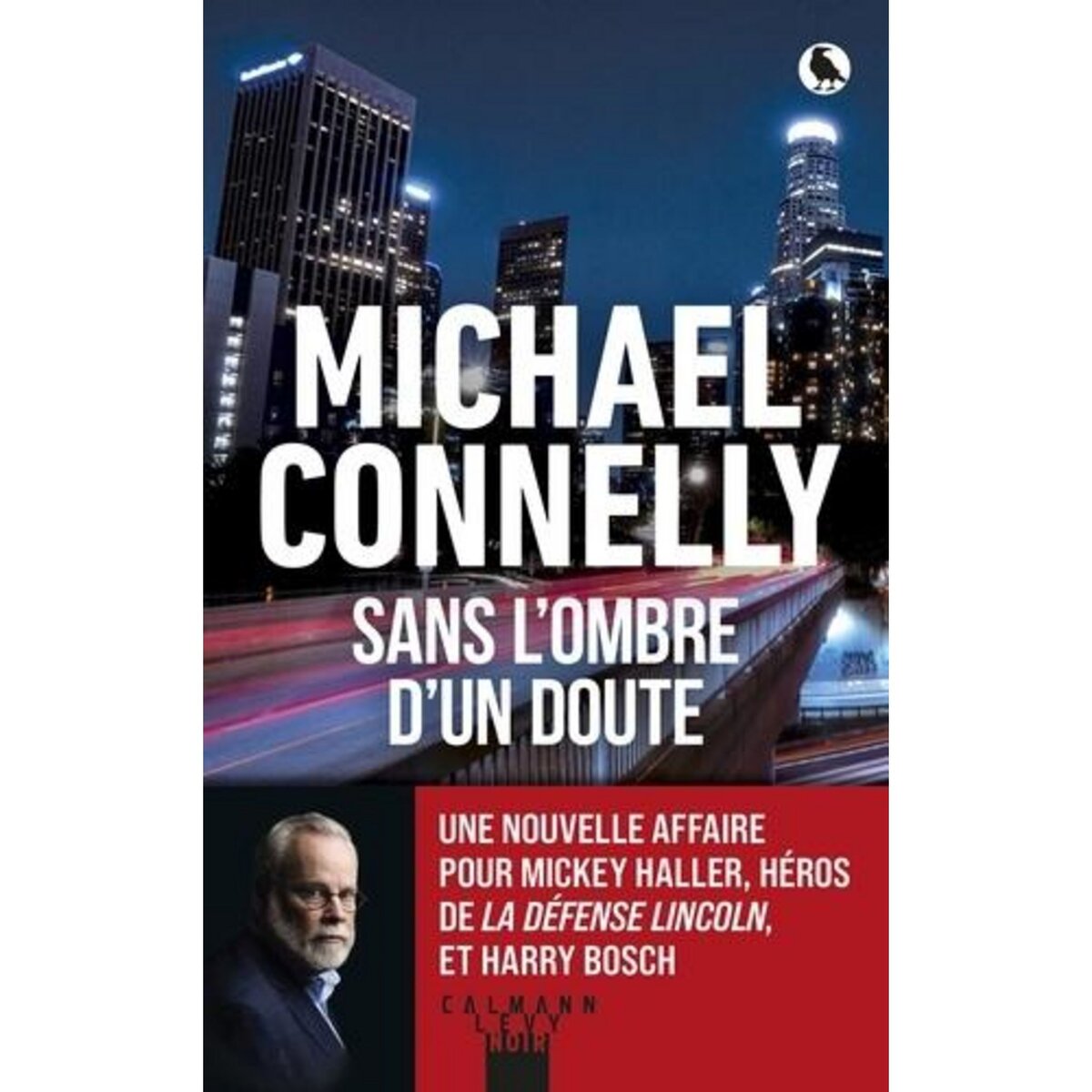 SANS L'OMBRE D'UN DOUTE, Connelly Michael