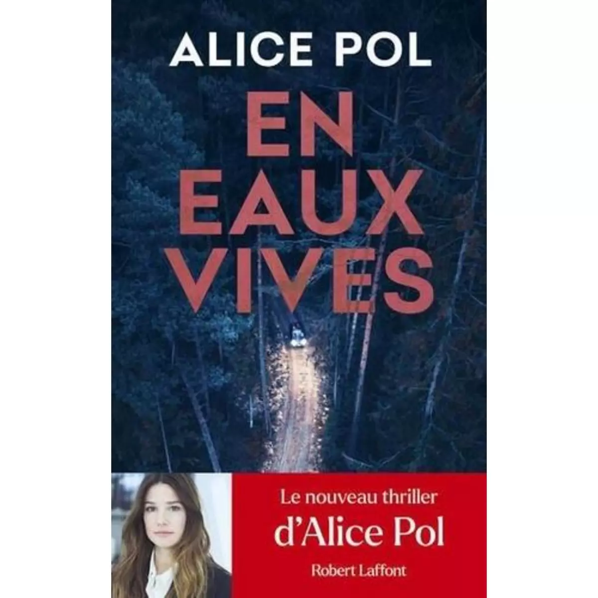  EN EAUX VIVES, Pol Alice