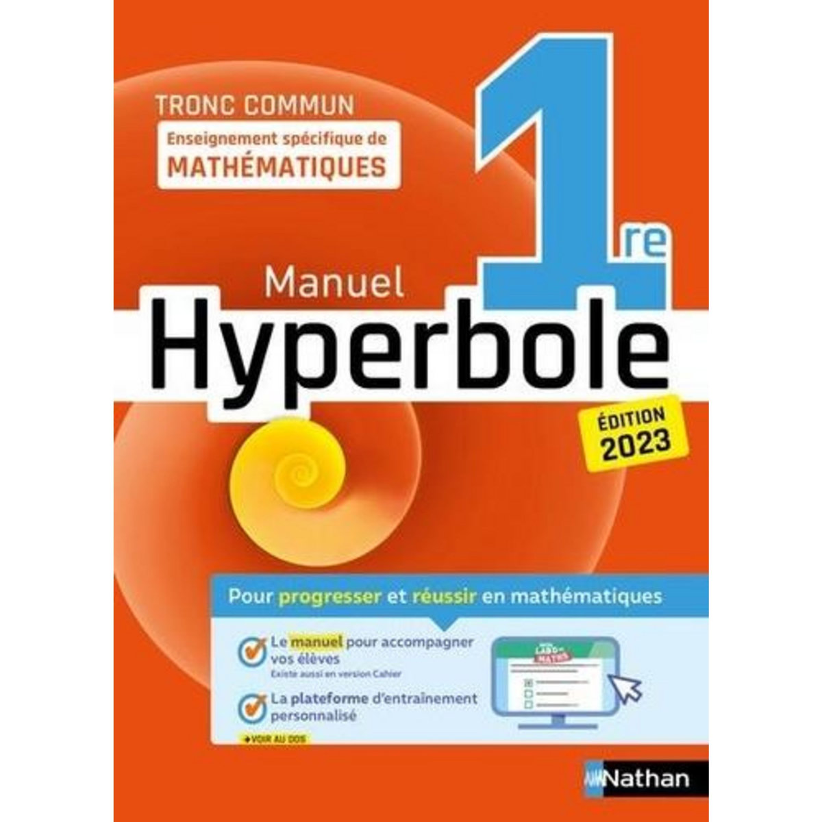 ENSEIGNEMENT SPECIFIQUE DE MATHEMATIQUES 1RE HYPERBOLE. EDITION 2023, Malaval Joël