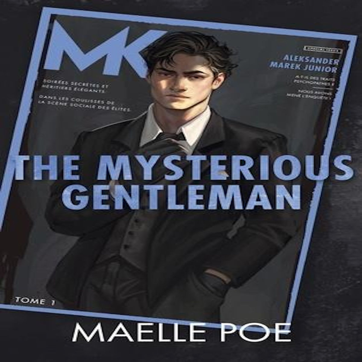 THE MYSTERIOUS GENTLEMAN TOME 1 , Poe Maëlle