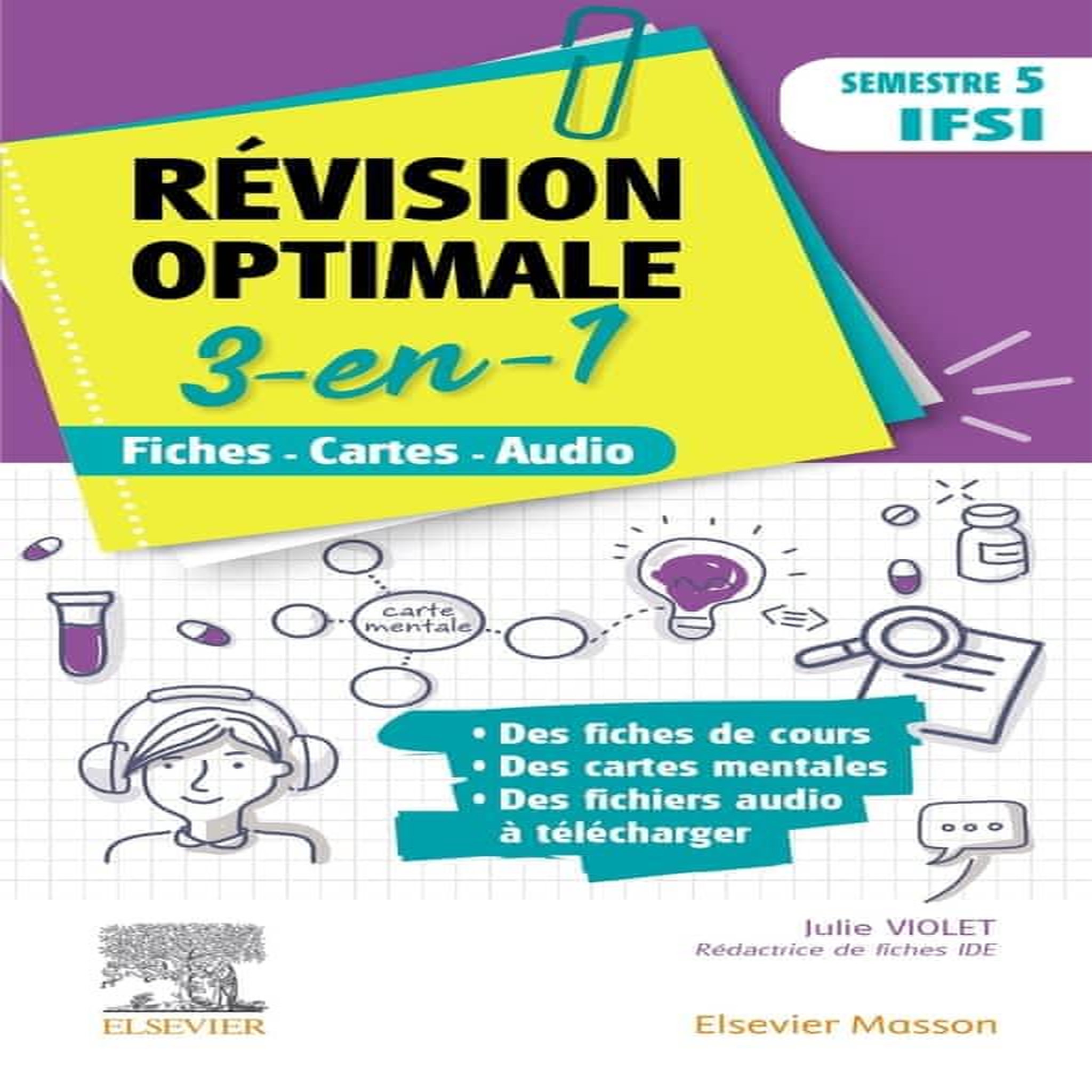 REVISION OPTIMALE 3-EN-1 SEMESTRE 5 IFSI. FICHES - CARTES - AUDIO, Violet Julie