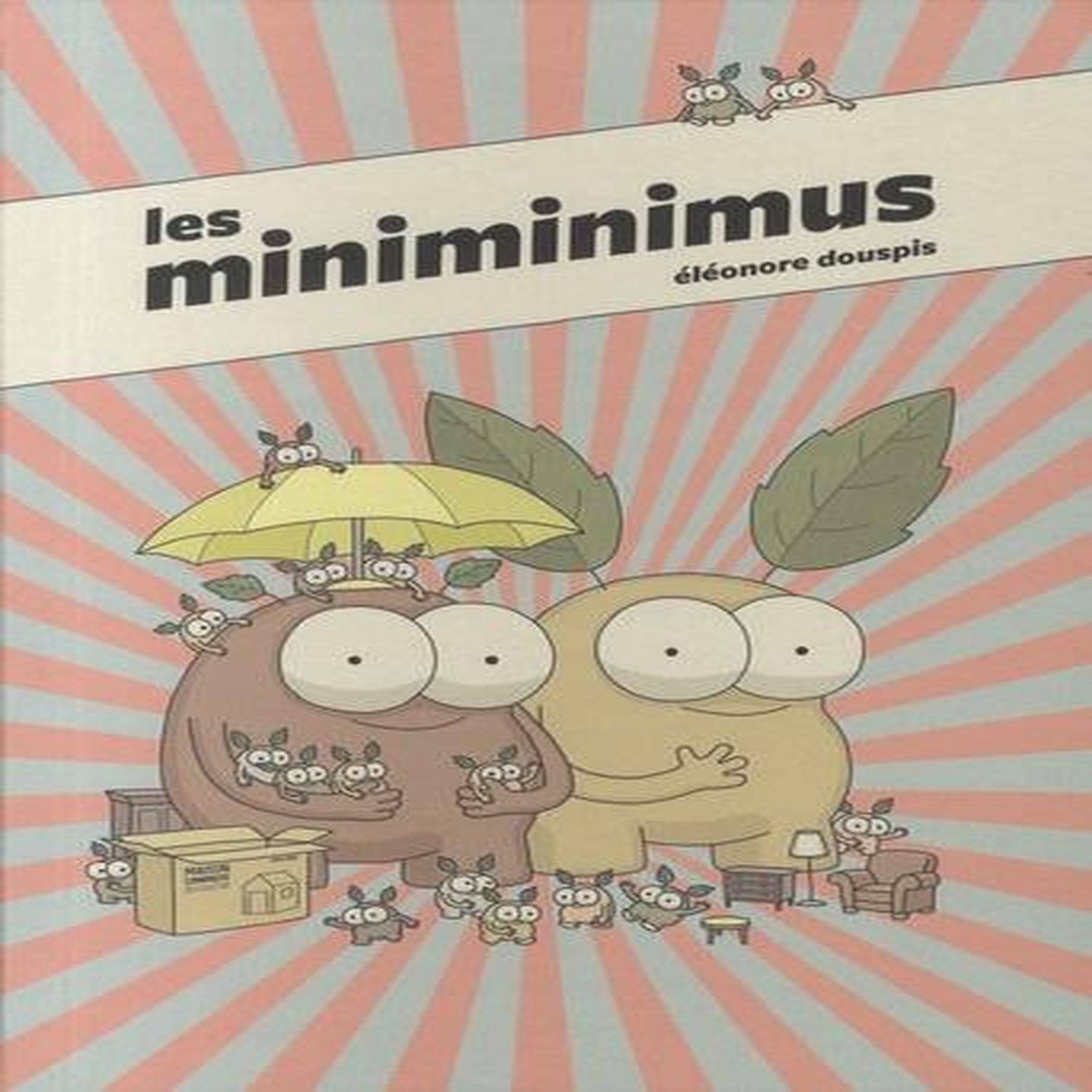LES MINIMINIMUS, Douspis Eléonore