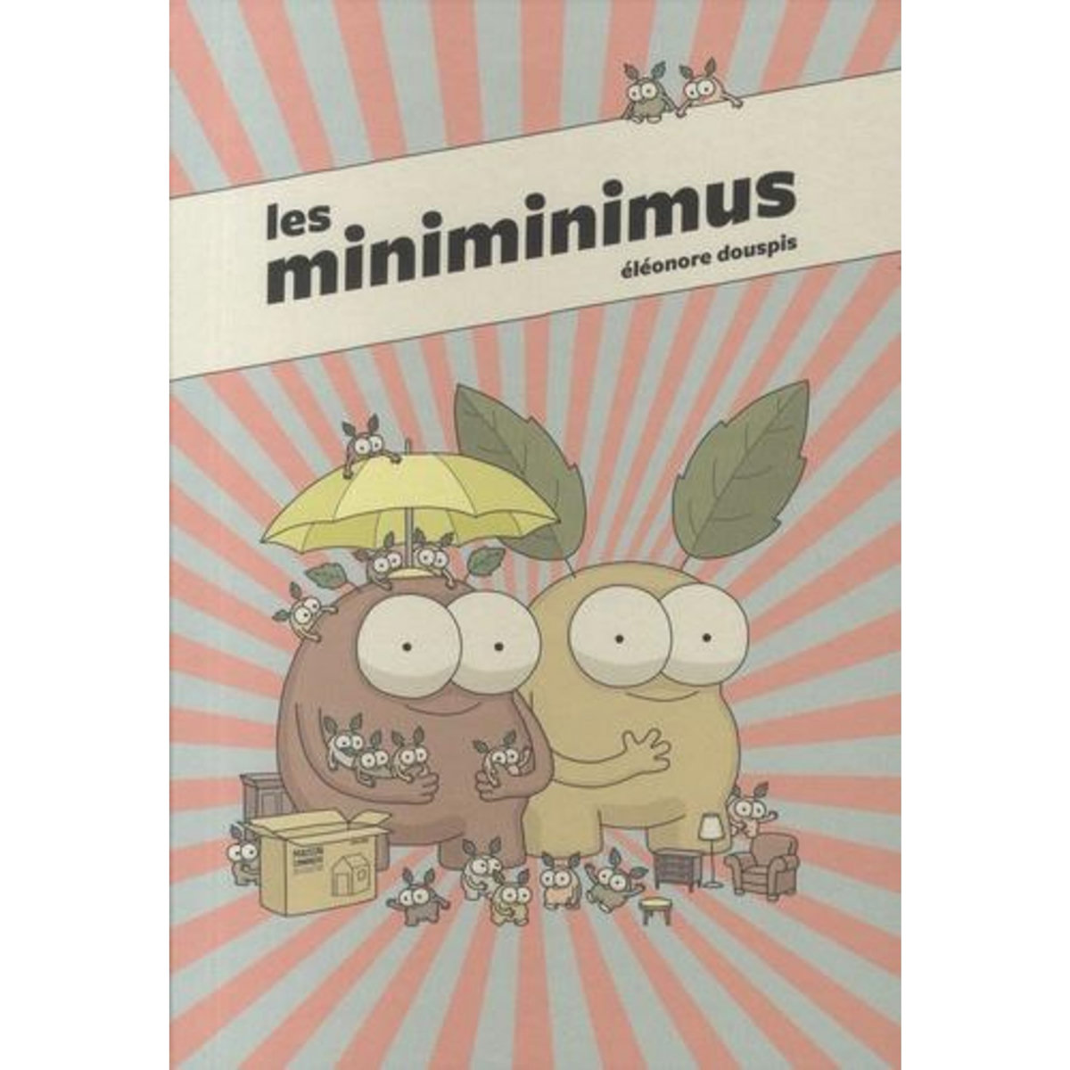 LES MINIMINIMUS, Douspis Eléonore