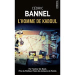 L'HOMME DE KABOUL, Bannel Cédric