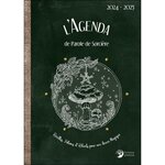 L'AGENDA DE PAROLE DE SORCIERE. RECETTES, POTIONS ET RITUELS POUR UNE ANNEE MAGIQUE, EDITION 2024-2025, Arnaud Véronique