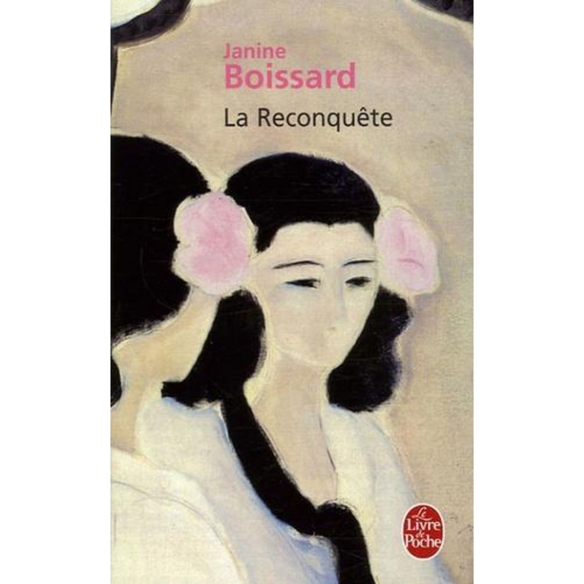 LA RECONQUETE, Boissard Janine