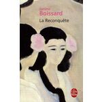LA RECONQUETE, Boissard Janine