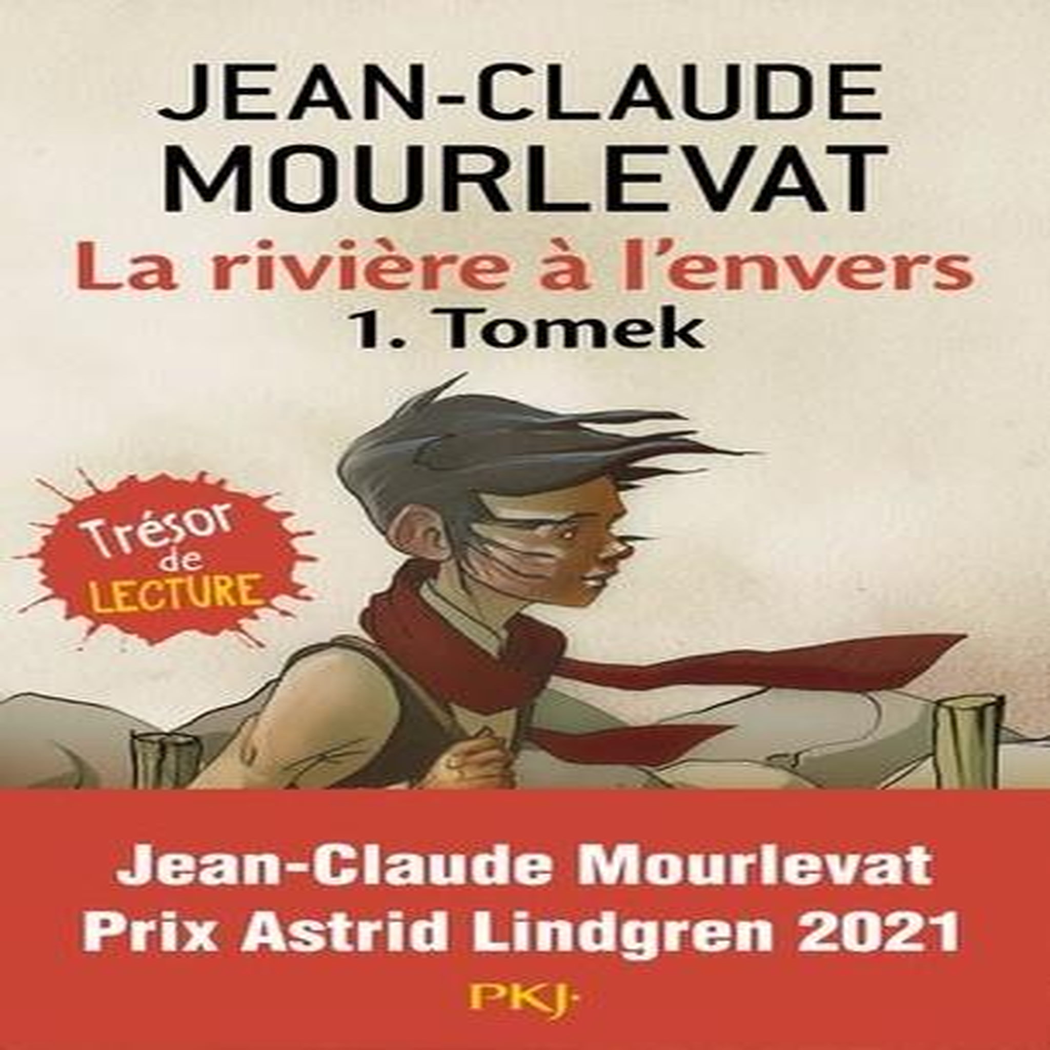 LA RIVIERE A L'ENVERS TOME 1 : TOMEK, Mourlevat Jean-Claude