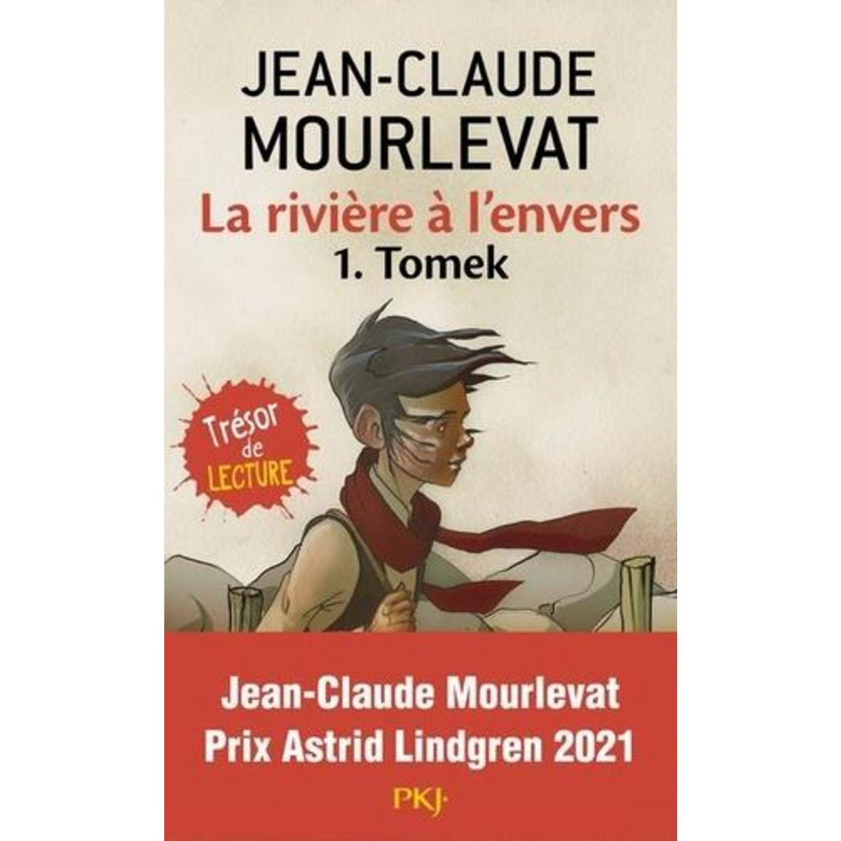 LA RIVIERE A L'ENVERS TOME 1 : TOMEK, Mourlevat Jean-Claude