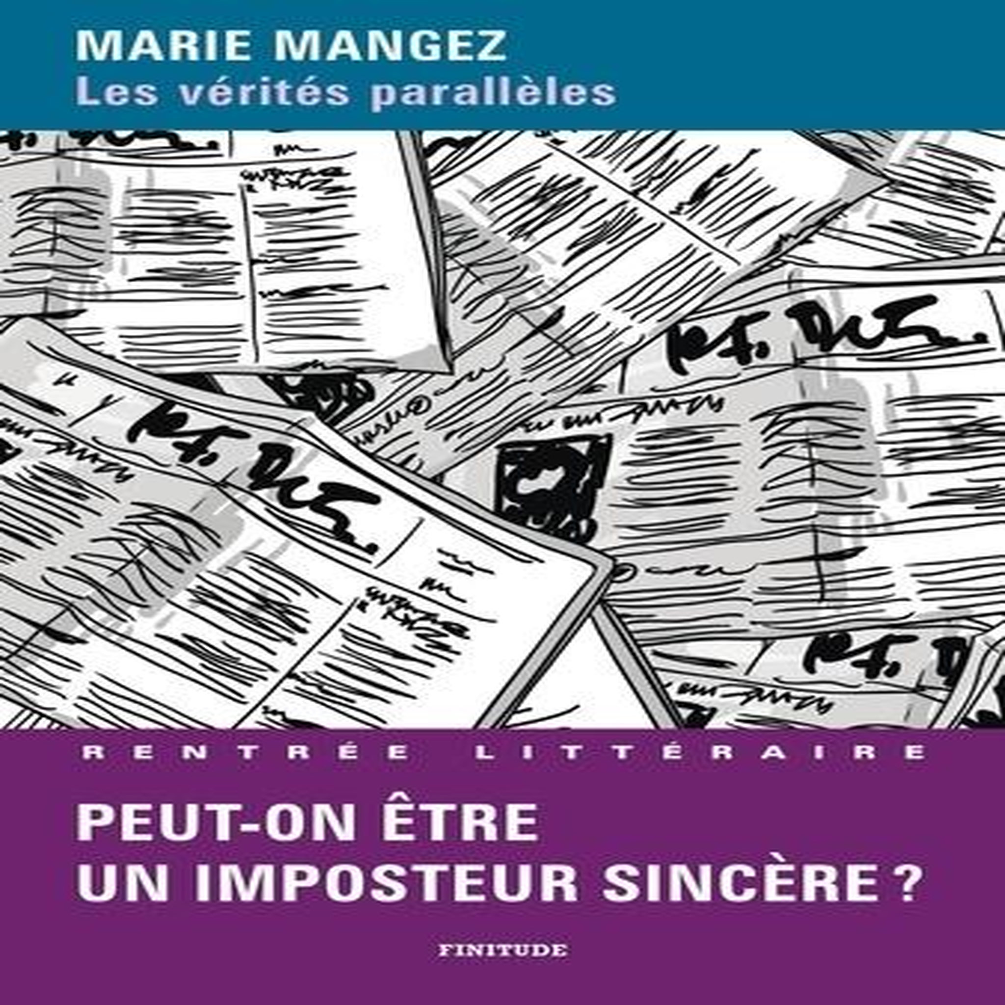 LES VERITES PARALLELES, Mangez Marie