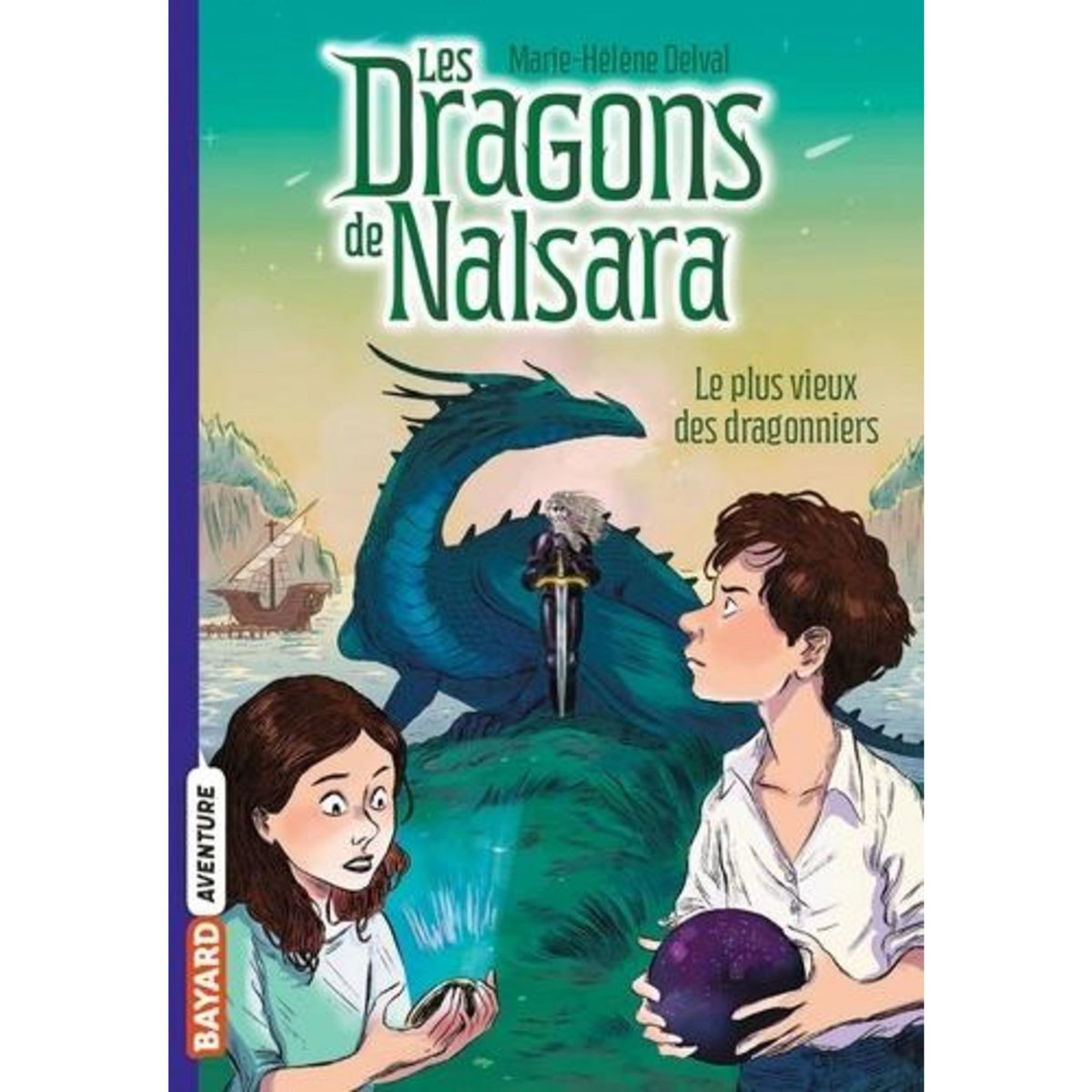 LES DRAGONS DE NALSARA TOME 2 : LE PLUS VIEUX DES DRAGONNIERS, Delval Marie-Hélène