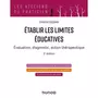  ETABLIR LES LIMITES EDUCATIVES. EVALUATION, DIAGNOSTIC, ACTION THERAPEUTIQUE, 2E EDITION, Goldman Caroline
