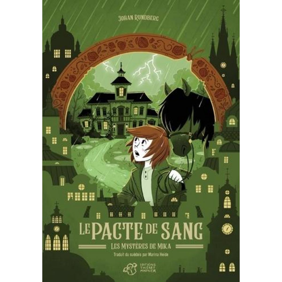LES MYSTERES DE MIKA : LE PACTE DE SANG, Rundberg Johan