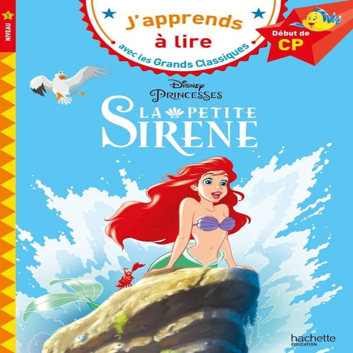 LA PETITE SIRENE. DEBUT DE CP, NIVEAU 1, Albertin Isabelle