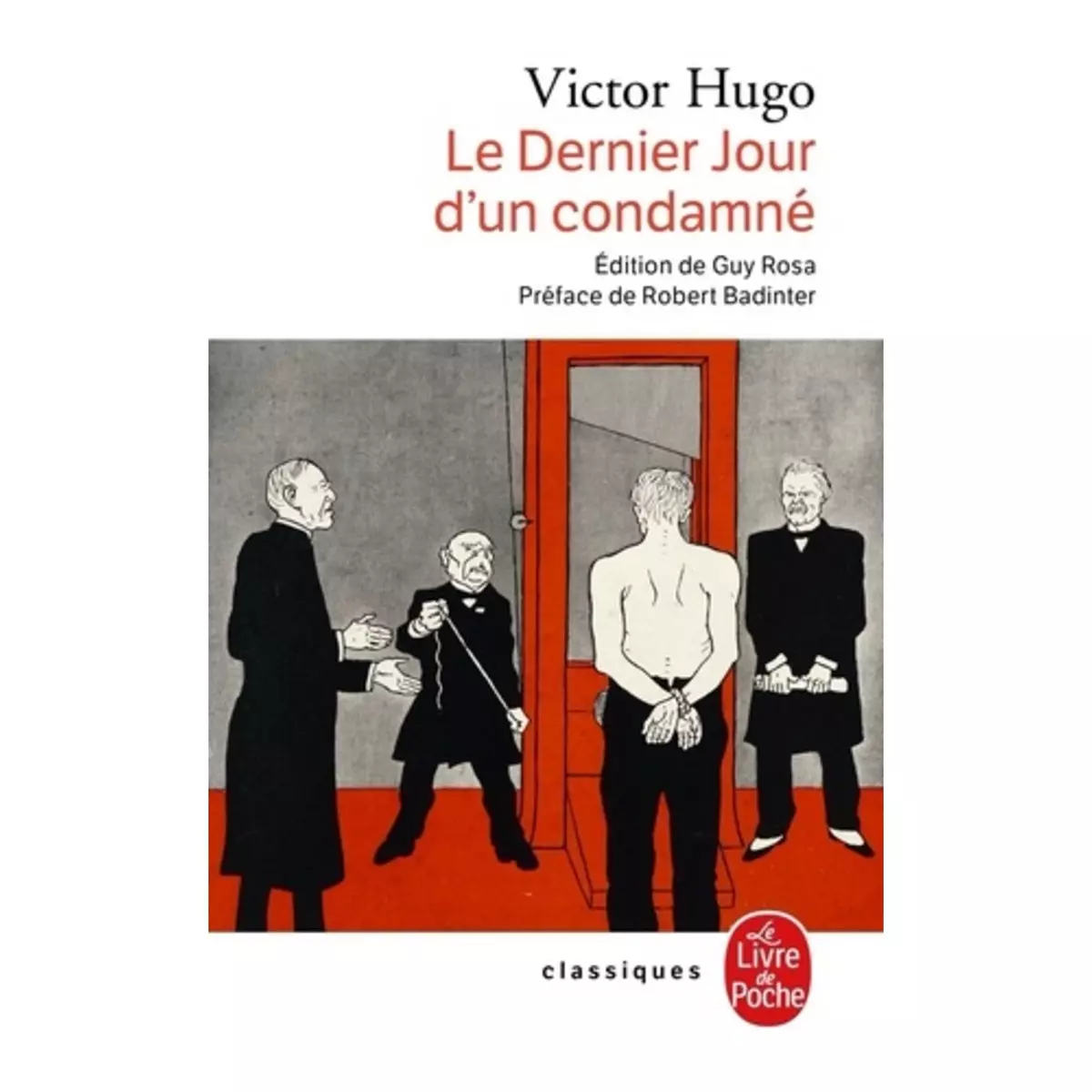  LE DERNIER JOUR D'UN CONDAMNE. SUIVI DE CLAUDE GUEUX. ET DE L'AFFAIRE TAPNER, Hugo Victor