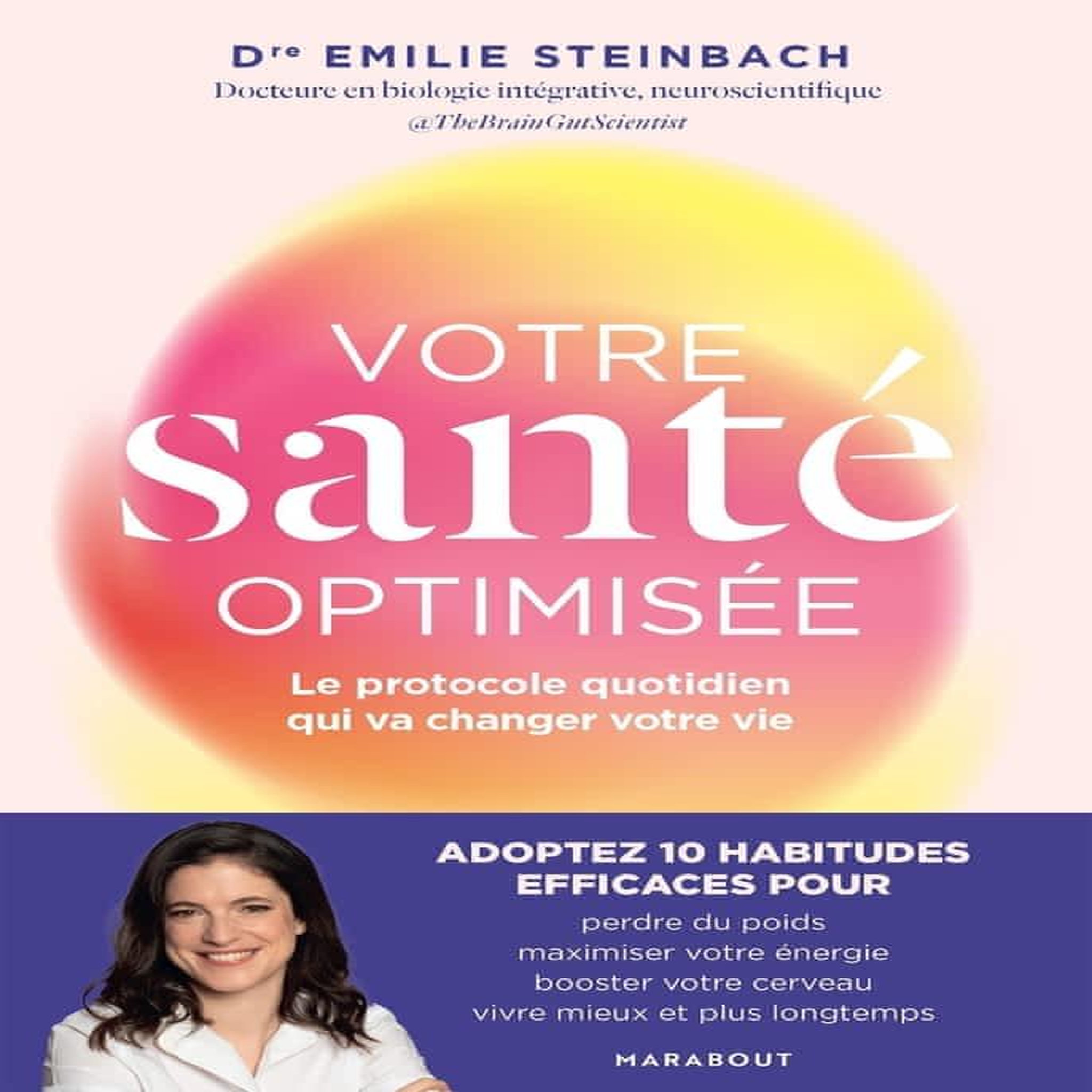 VOTRE SANTE OPTIMISEE, Steinbach Emilie