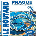 PRAGUE ET NOS CHATEAUX PREFERES. EDITION 2026-2027. AVEC 1 PLAN DETACHABLE, Le Routard