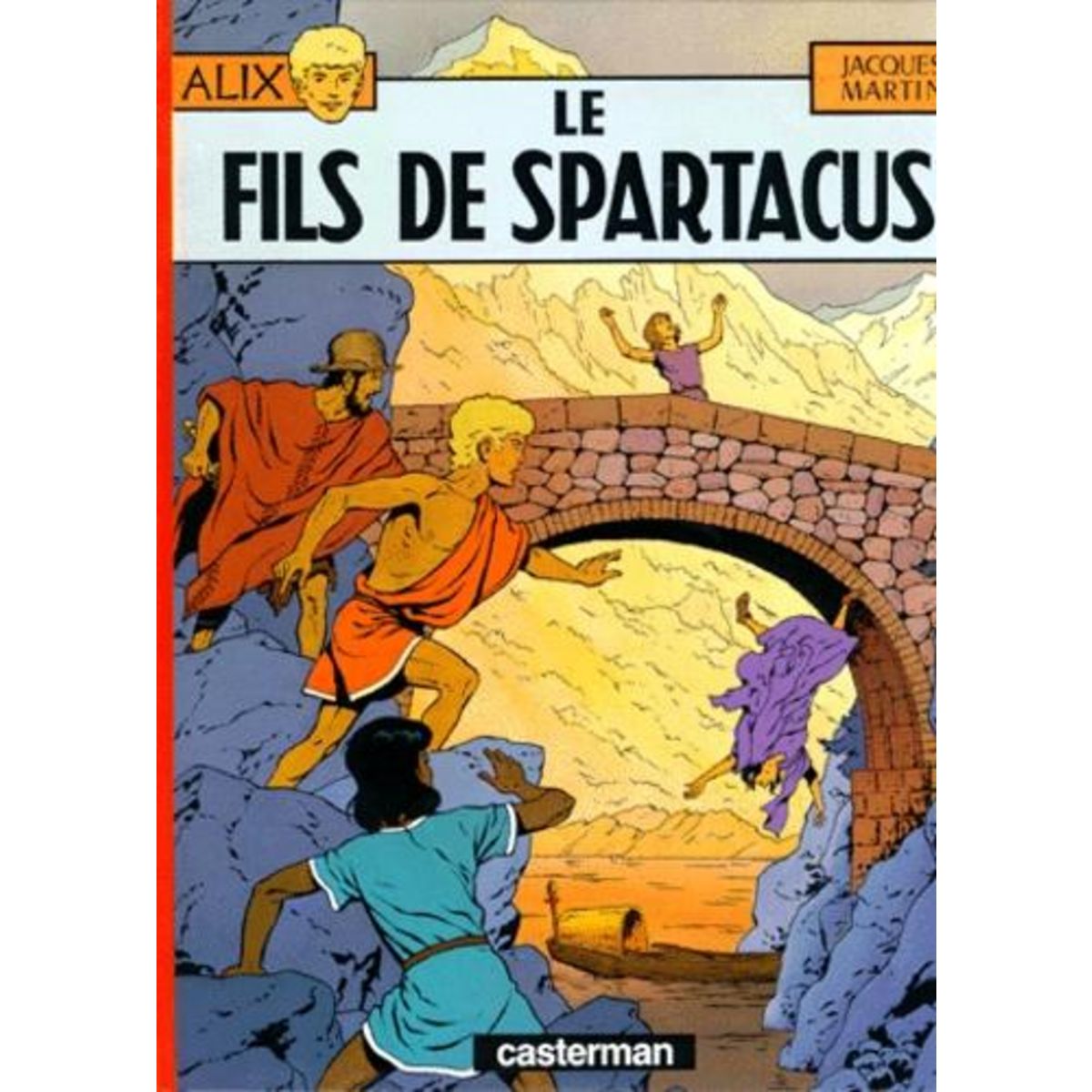 ALIX TOME 12 : LE FILS DE SPARTACUS, Martin Jacques