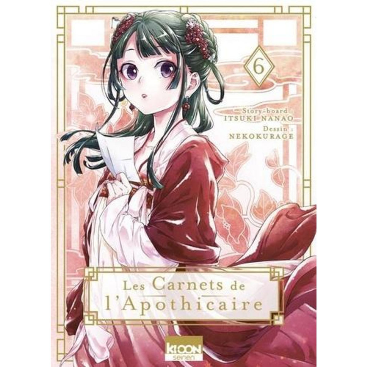 LES CARNETS DE L'APOTHICAIRE TOME 6 , Nanao Itsuki