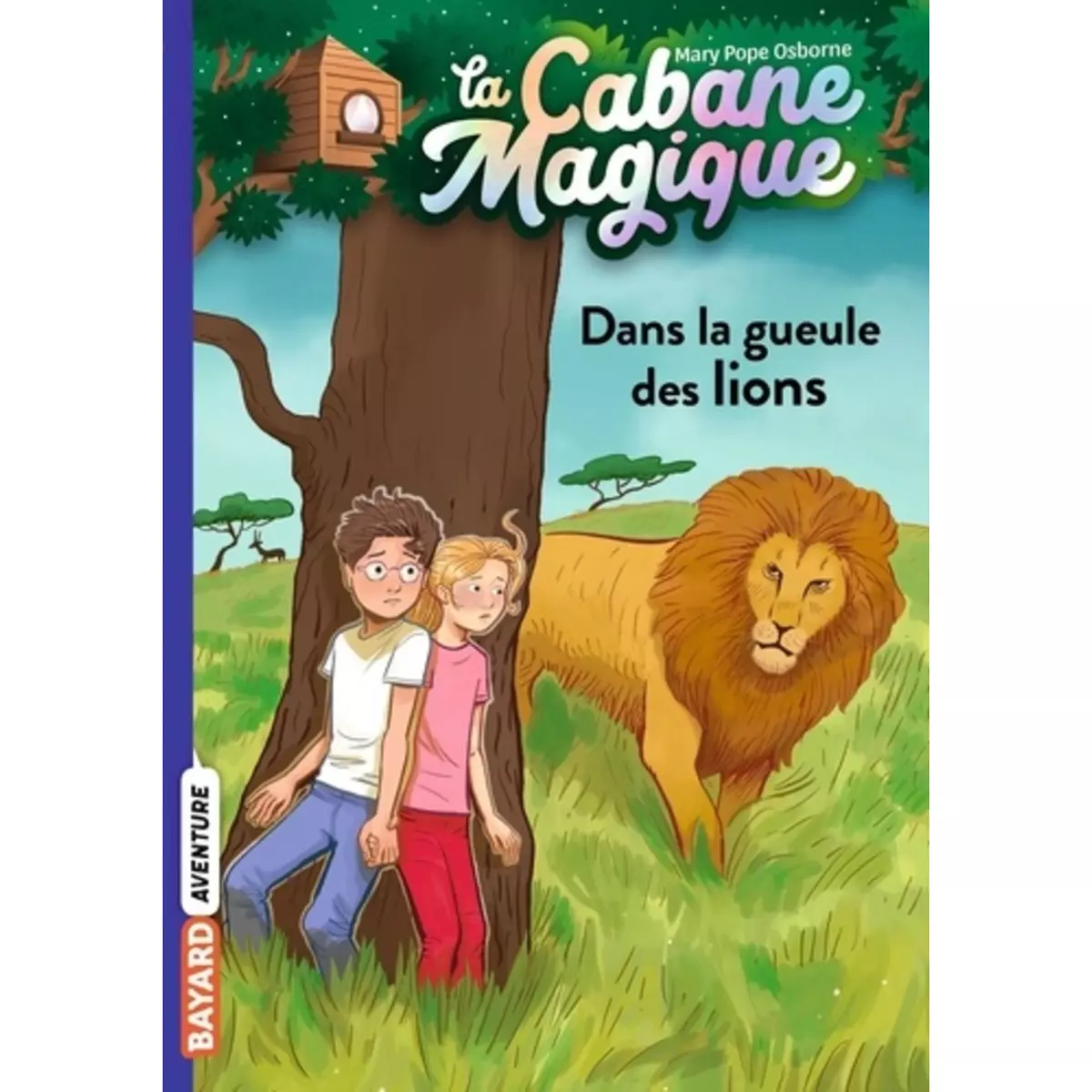  LA CABANE MAGIQUE TOME 14 : DANS LA GUEULE DES LIONS, Osborne Mary Pope