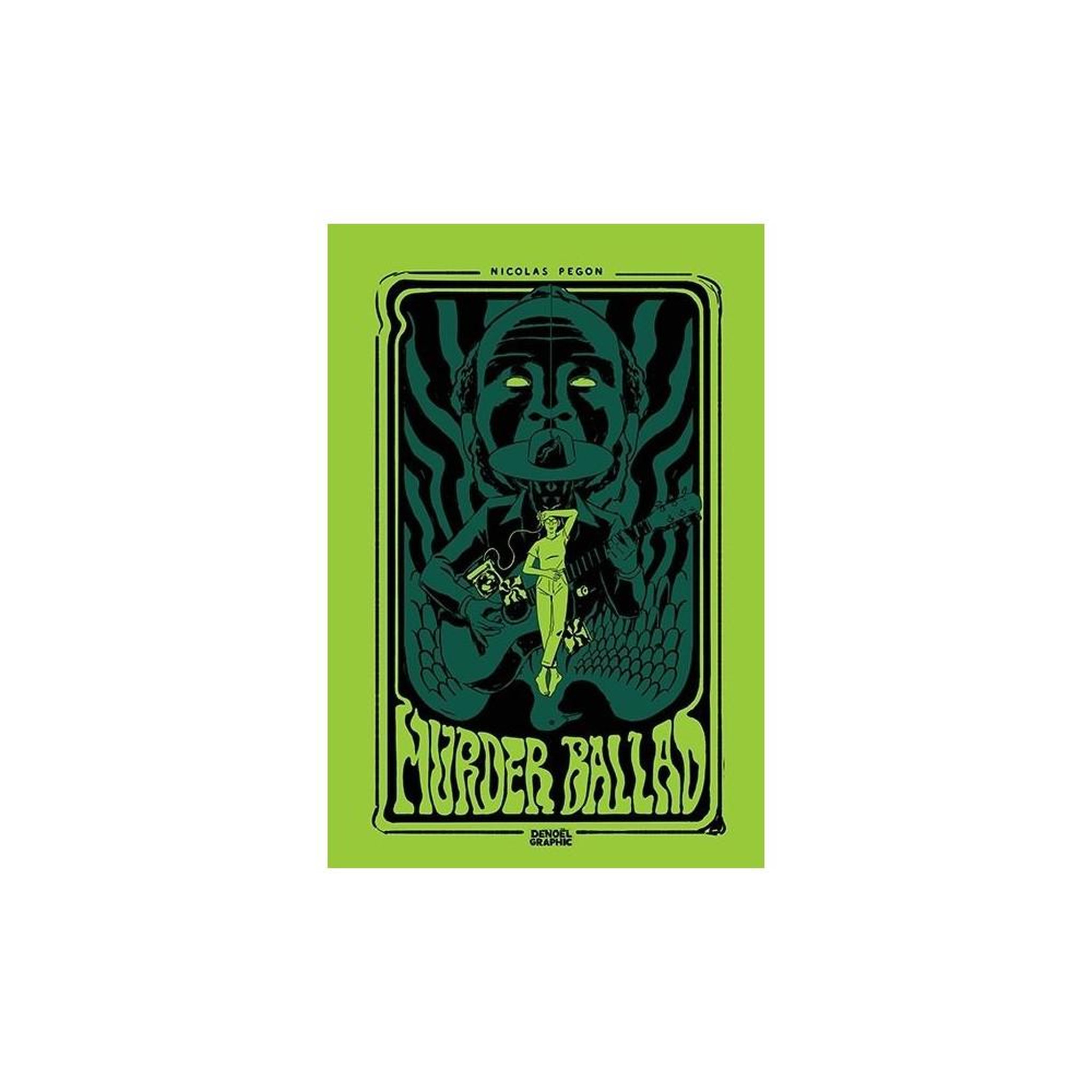 Album BD Murder Ballad de Nicolas Pegon, livre relié Denoël Graphic