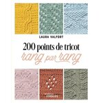 200 POINTS DE TRICOT RANG PAR RANG, Valfort Laura
