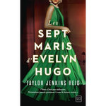 LES SEPT MARIS D'EVELYN HUGO, Reid Taylor Jenkins