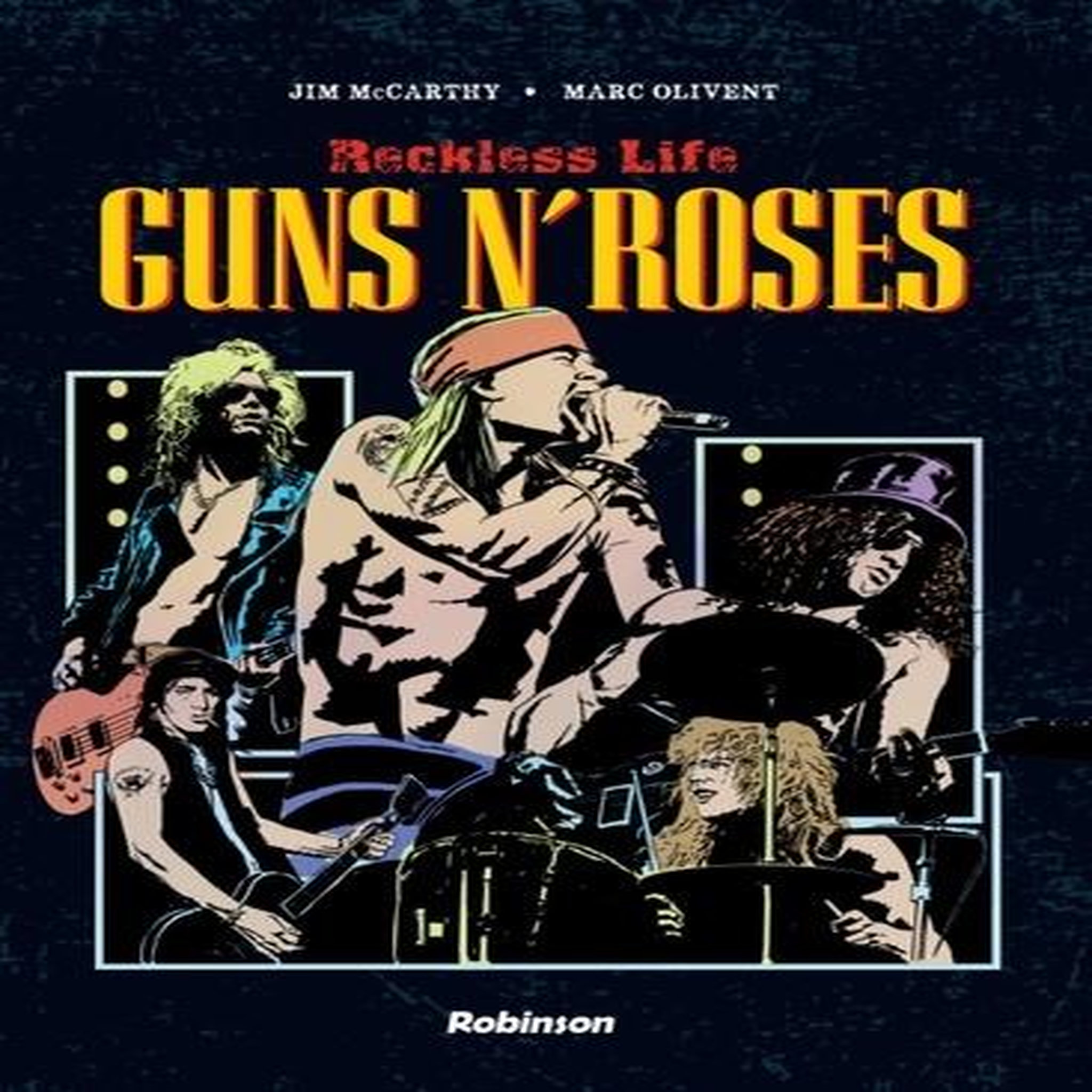 GUNS N'ROSES. RECKLESS LIFE, McCarthy Jim