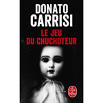 LE JEU DU CHUCHOTEUR, Carrisi Donato
