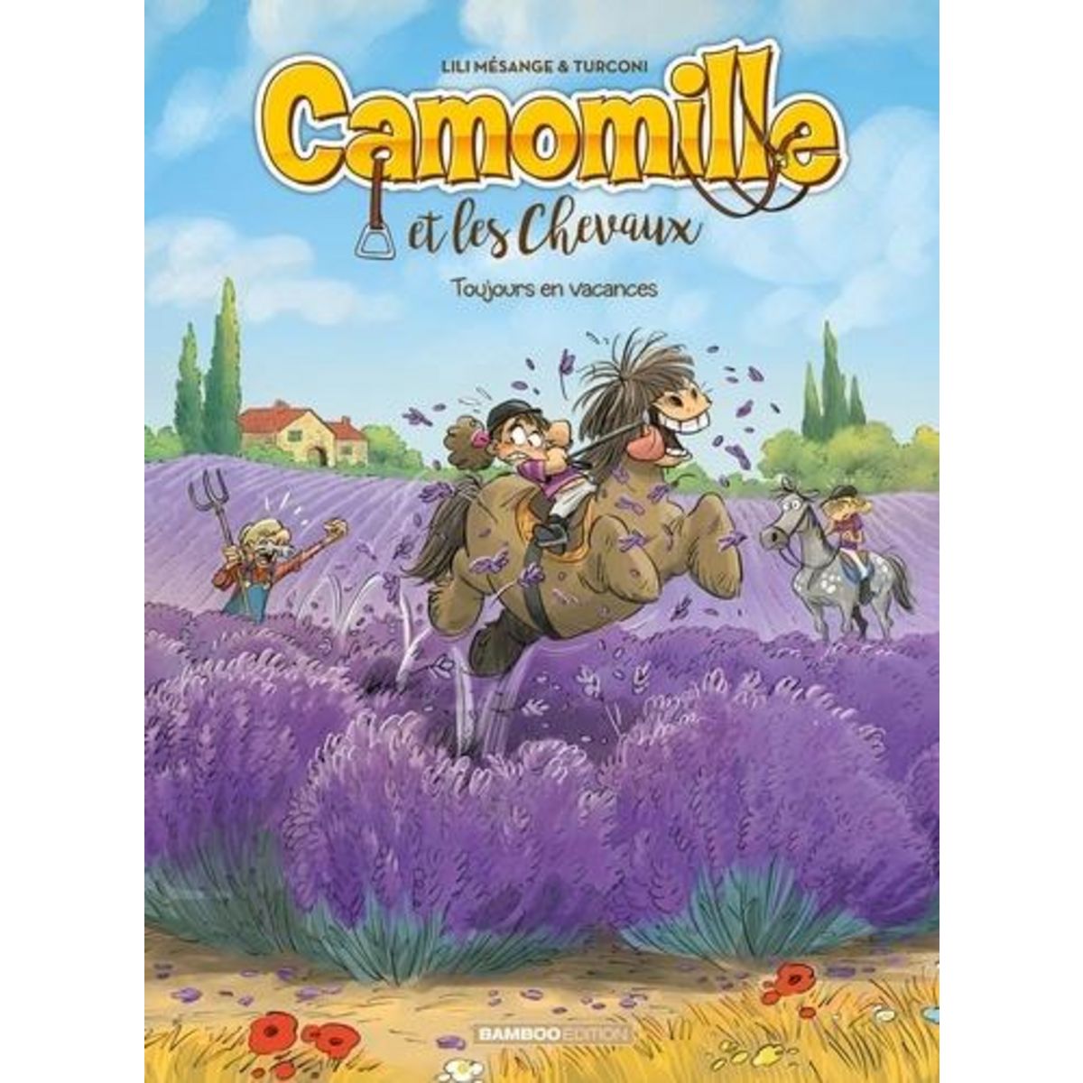 CAMOMILLE ET LES CHEVAUX TOME 12 : TOUJOURS EN VACANCES, Mésange Lili