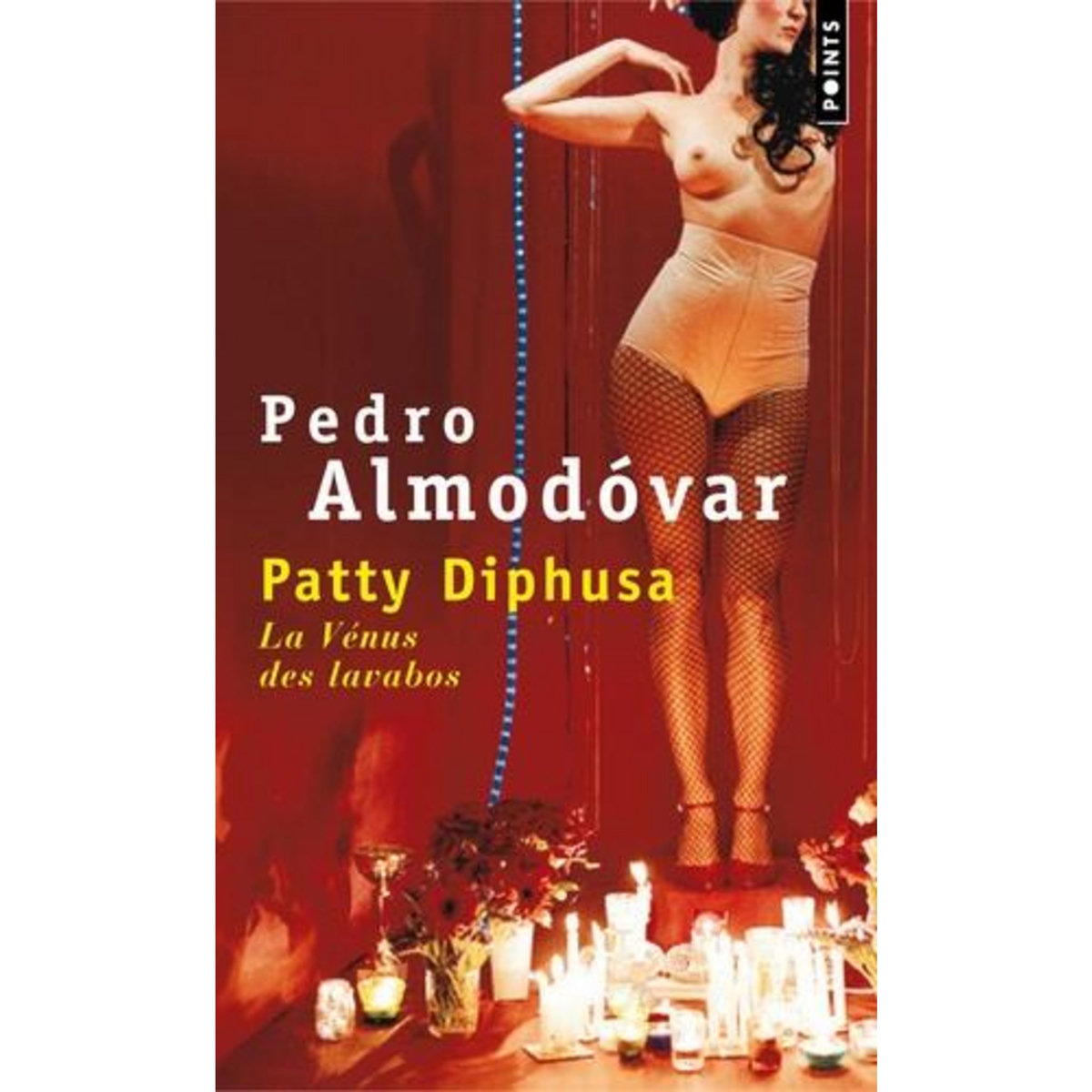 PATTY DIPHUSA. LA VENUS DES LAVABOS, Almodovar Pedro