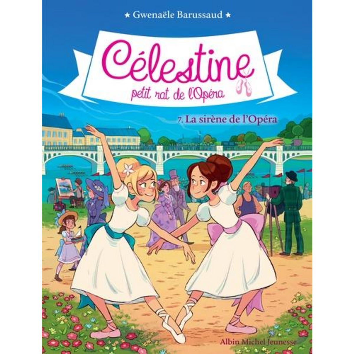 CELESTINE, PETIT RAT DE L'OPERA TOME 7 : LA SIRENE DE L'OPERA, Barussaud Gwenaële