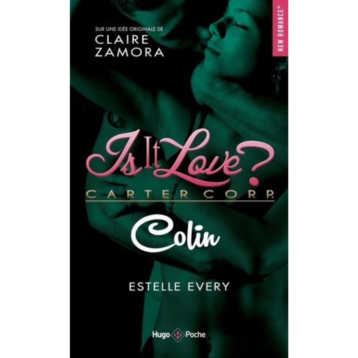 IS IT LOVE ? : COLIN, Every Estelle