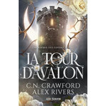 L'ACADEMIE DES ESPIONS FEYS TOME 1 : LA TOUR D'AVALON, Crawford C. N.