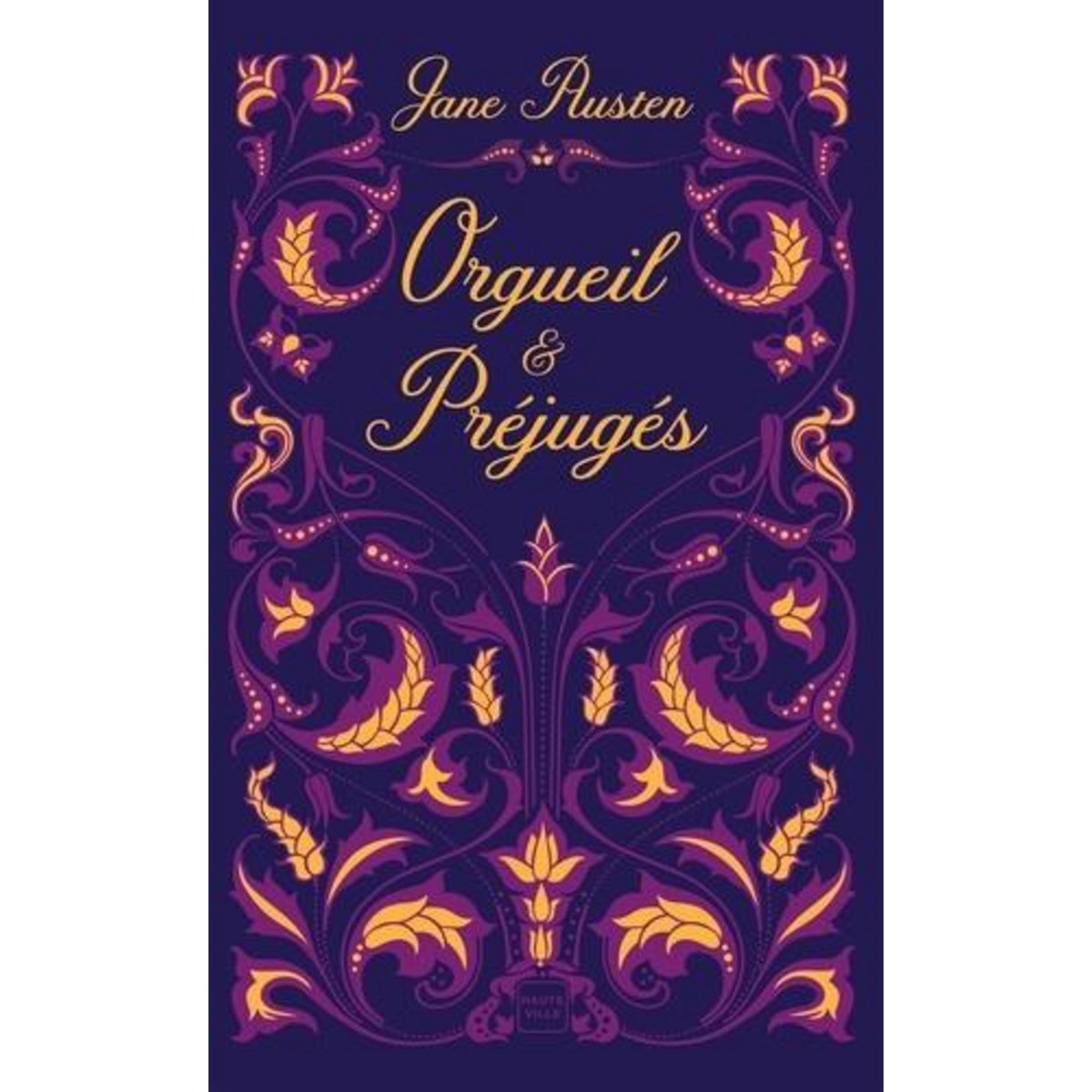 ORGUEIL ET PREJUGES, Austen Jane