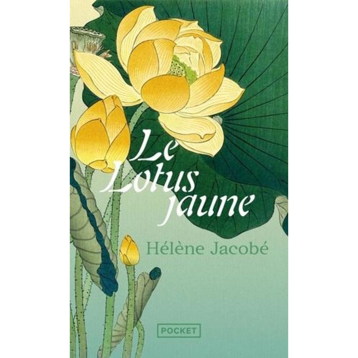 LE LOTUS JAUNE, Jacobé Hélène