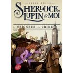 SHERLOCK, LUPIN ET MOI TOME 10 : LE SEIGNEUR DU CRIME, Adler Irene