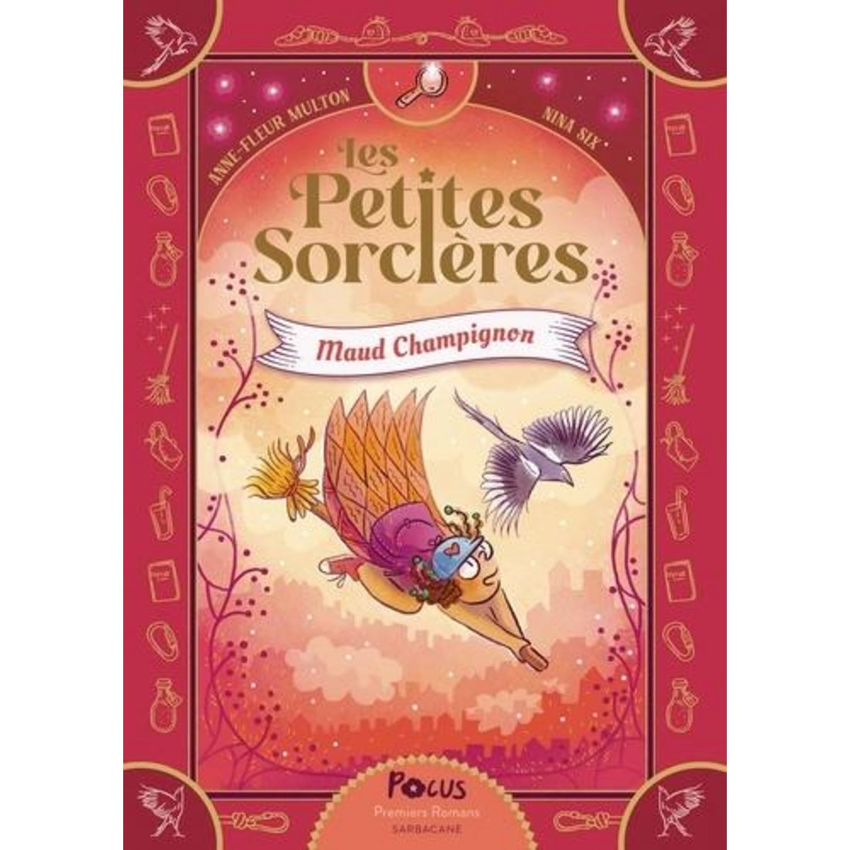 LES PETITES SORCIERES TOME 2 : MAUD CHAMPIGNON, Multon Anne-Fleur